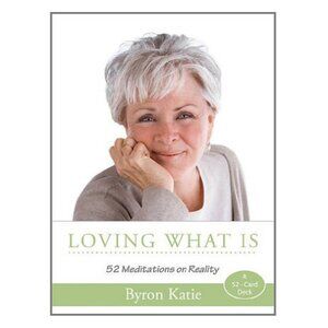 "Loving What Is" Meditation Cards by Bryon Katie
